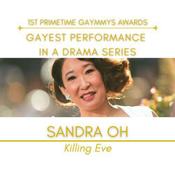 Pictire that shows Sandra Oh as the winner of Gayest Performance In a Drama Series